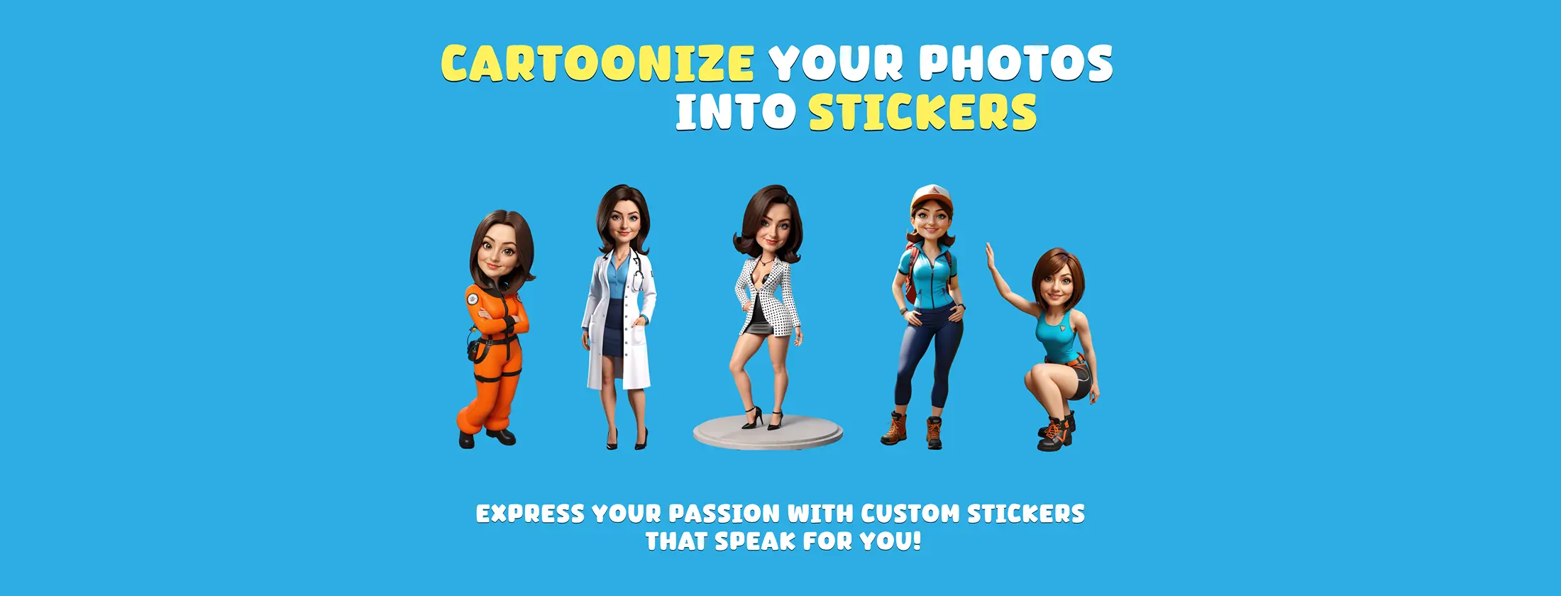 Cartoonize Your Photos Into Stickers - Express your passion with custom stickers that speak for you!