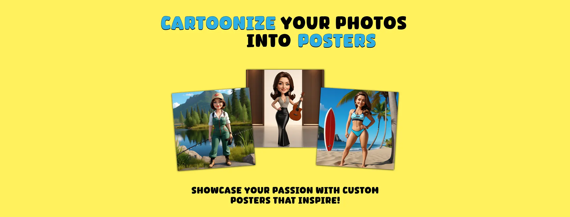 Cartoonize Your Photos Into Posters - Showcase your passion with custom posters that inspire!